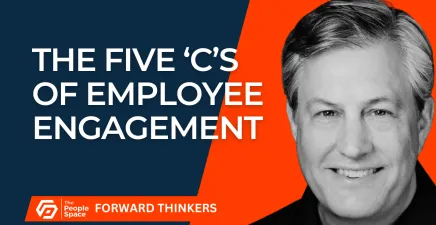 Brian Hartzer on the five Cs of employee engagement