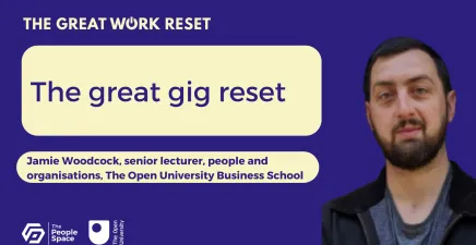 The great gig reset Jamie Woodcock OUBS